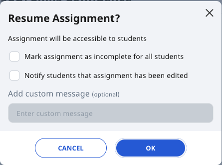 Pause & Resume Assignments